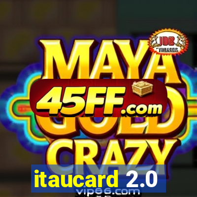 itaucard 2.0
